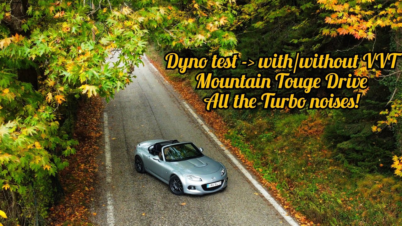 340hp Turbo NC # Dyno Test and Mountain Drive 🍁