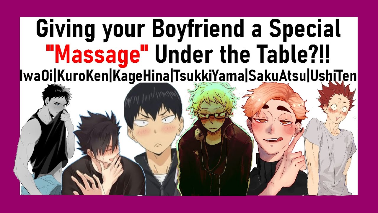 Haikyuu| Giving him a  Special ✨Massage✨ Under the Table for a reward?!