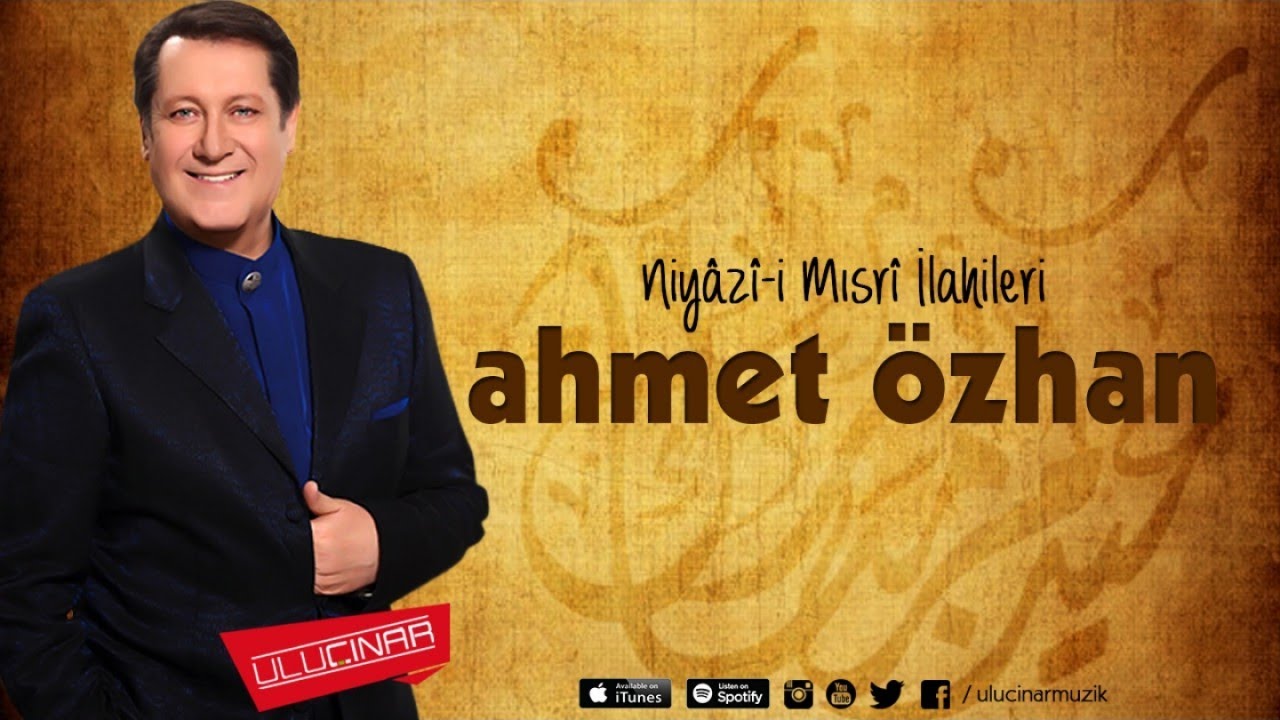 Ahmet Özhan - Ol Cihanın Fahrinin Sırrına Kurban Olayım