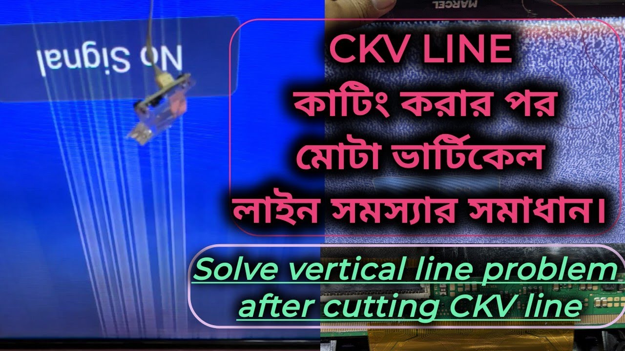 Led Tv Single Cof Panel CKV line Cutting And Then vertical Line Problem Solution.
