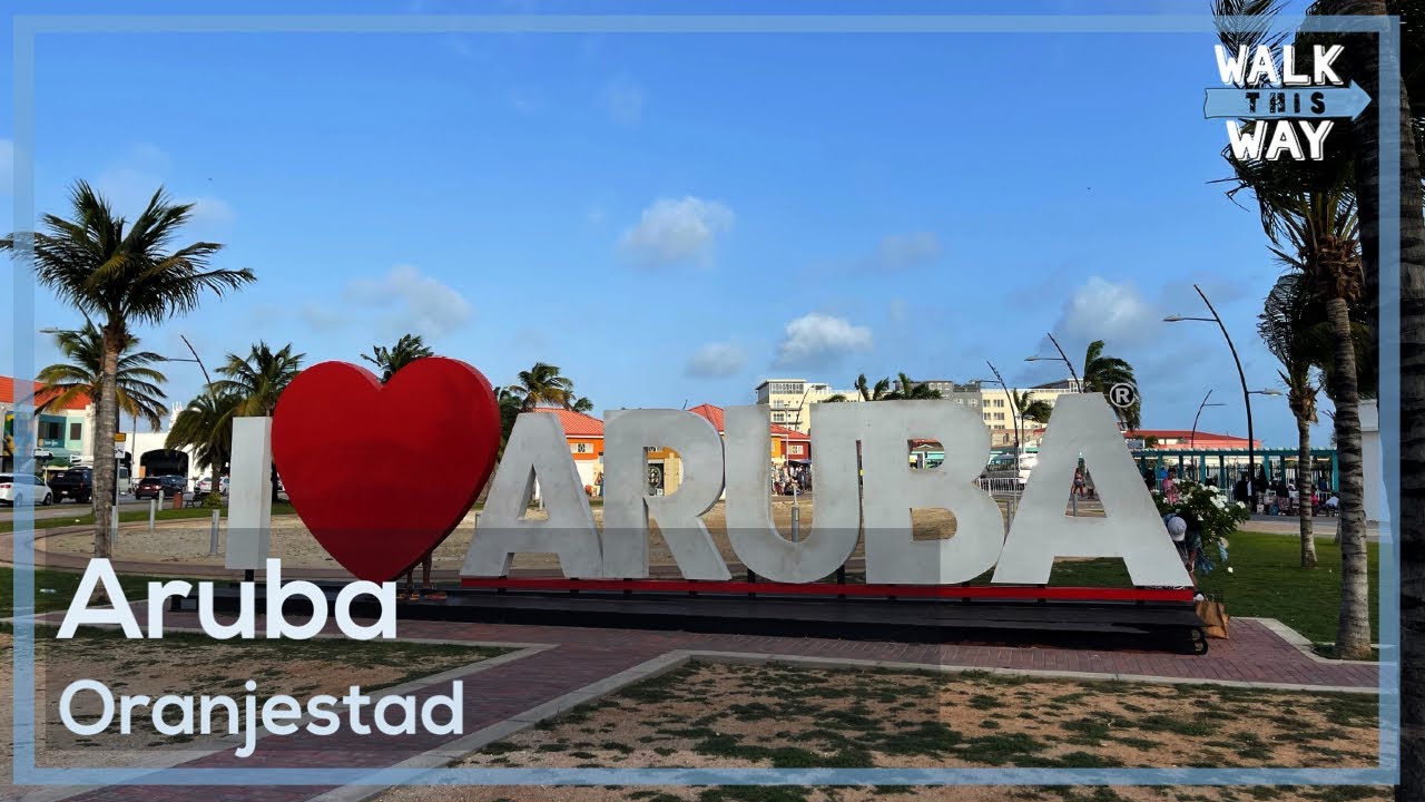 Aruba Oranjestad - Walking Tour 4K