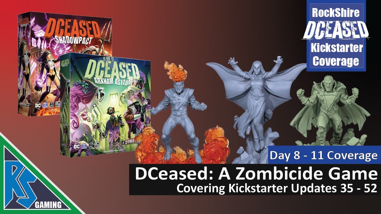 DCeased: A Zombicide Game | Day 8 - 11 Coverage (Updates 35 - 52)