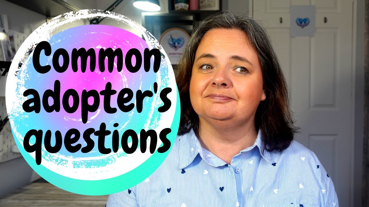 ADOPTION PROCESS preparation | your unanswered questions | part 8