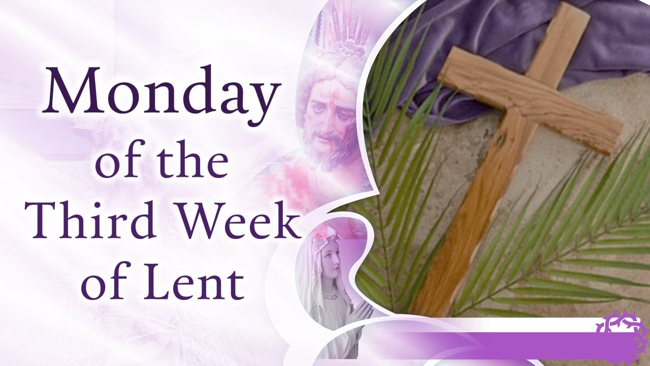 March 9, 2026 - Vespers and 6:00 PM Mass on Monday of the Third Week of Lent.