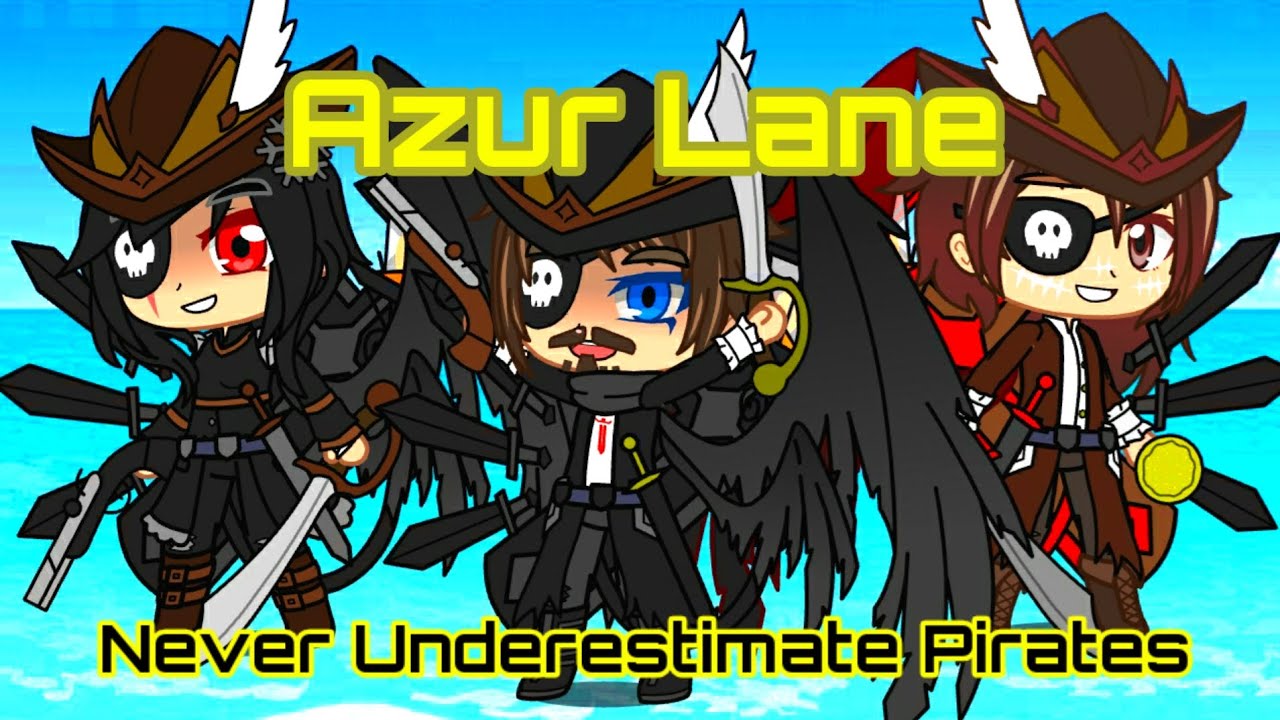 Azur Lane: Never Underestimate Pirates