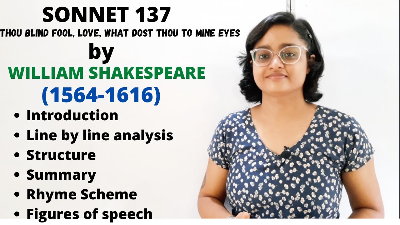 Sonnet 137 by William Shakespeare | Thou blind fool, Love, what dost thou to mine eyes | in hindi