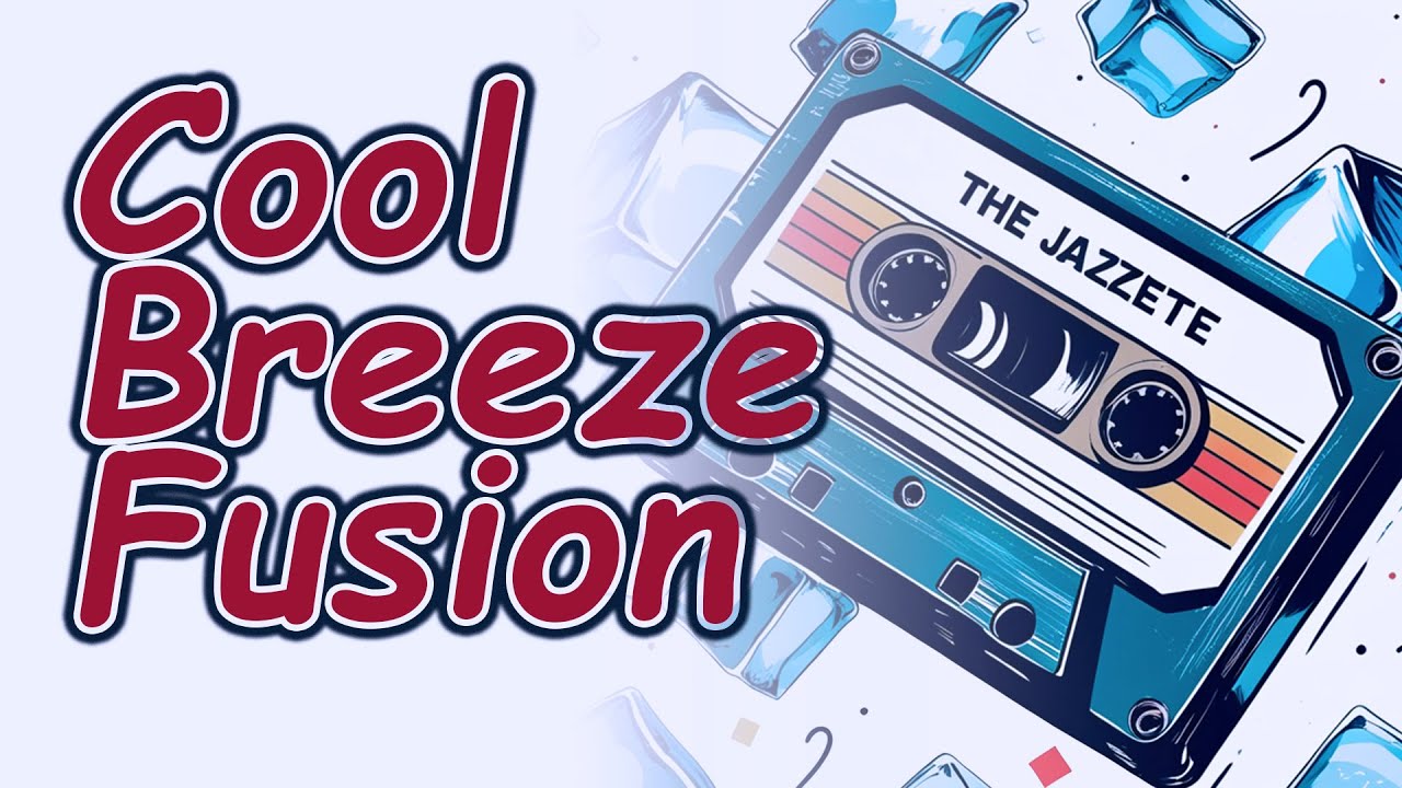 Cool Breeze Fusion: Relaxing Jazz for Study & Chill