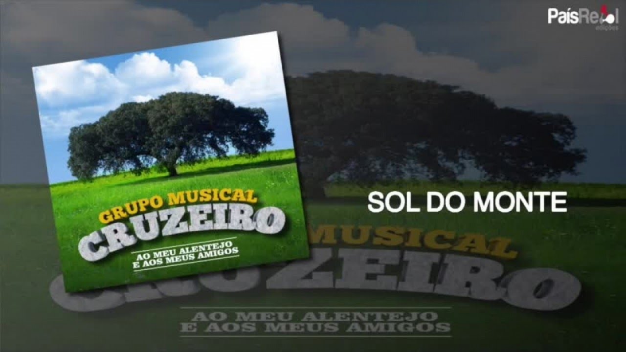 Grupo Musical Cruzeiro - Sol Do Monte