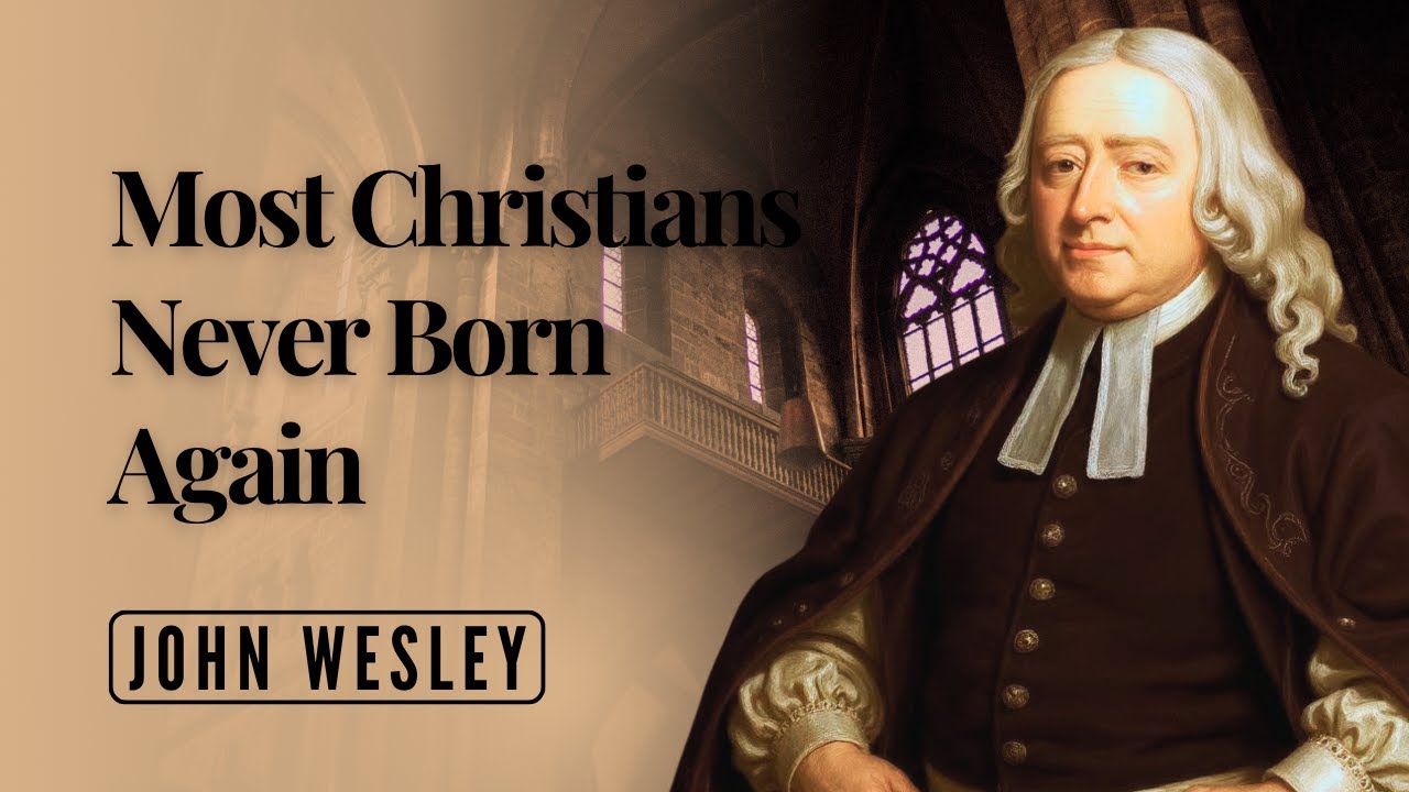 Are You Really Born Again? Wesley's Test
