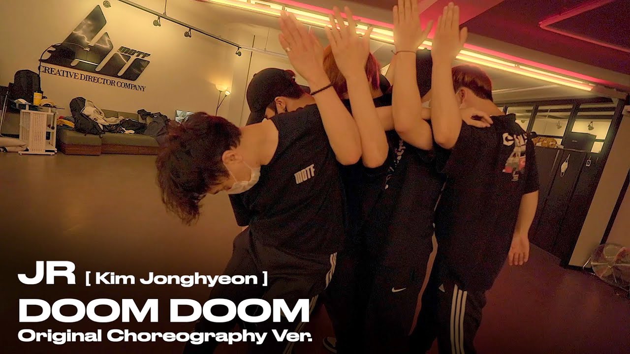 JR/Kim Jonghyeon -  DOOM DOOM 안무시안 Choreography by MOTF
