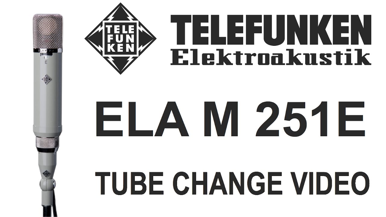 HOW TO: Change a tube in a TELEFUNKEN ELA M 251E microphone