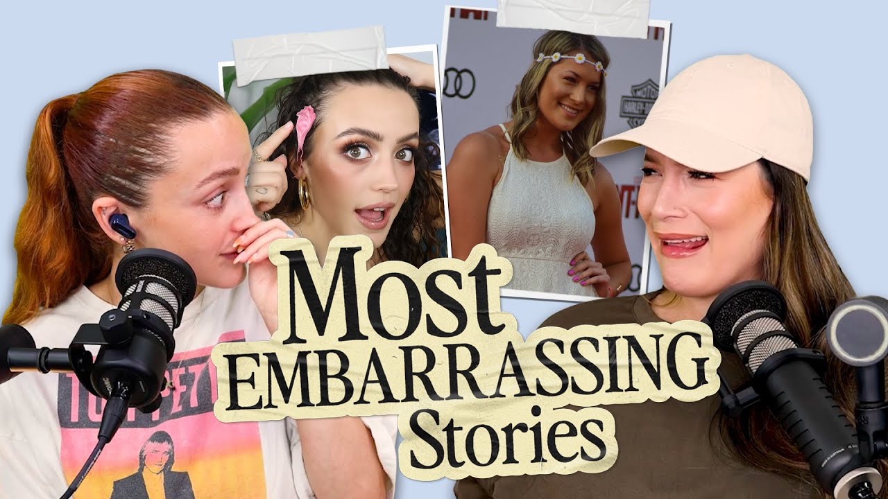 Telling our most EMBARRASSING stories + our NOT hot list (ep 3)