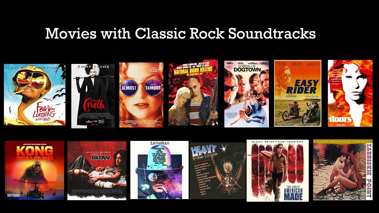 Movies with Classic Rock Soundtracks