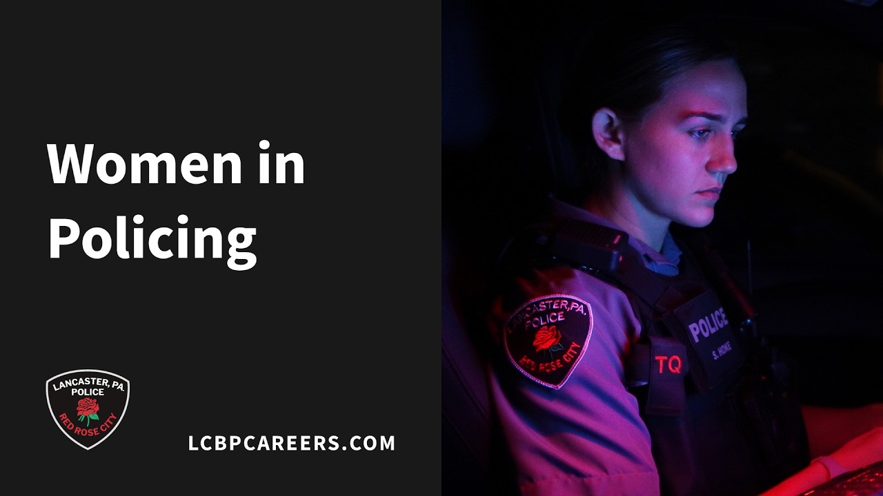 Women in Policing - Lancaster City Police Careers - City of Lancaster, PA