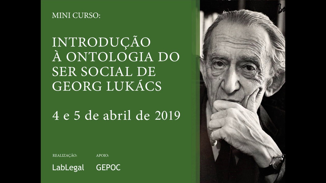 Minicurso: Para uma ontologia do ser social - O estranhamento - Ronaldo Vielmi Fortes