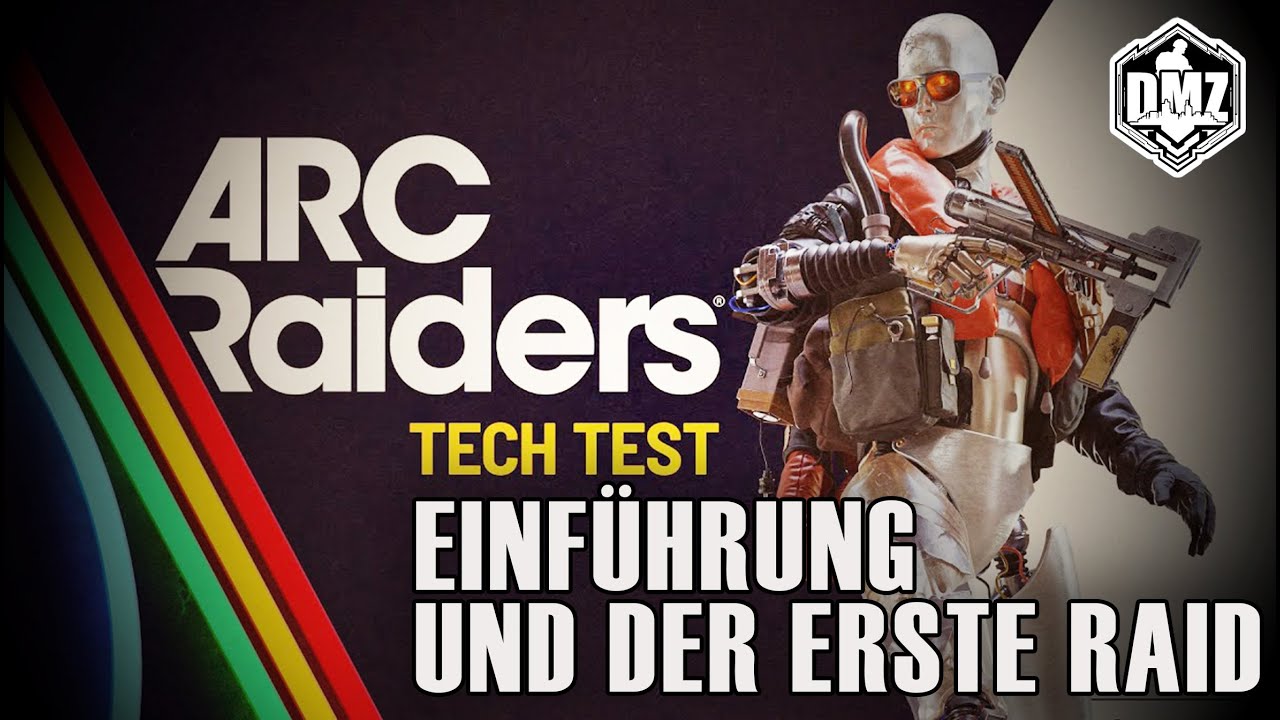 ARC RAIDERS | Tutorial (No Comments ) + ERSTER RAID