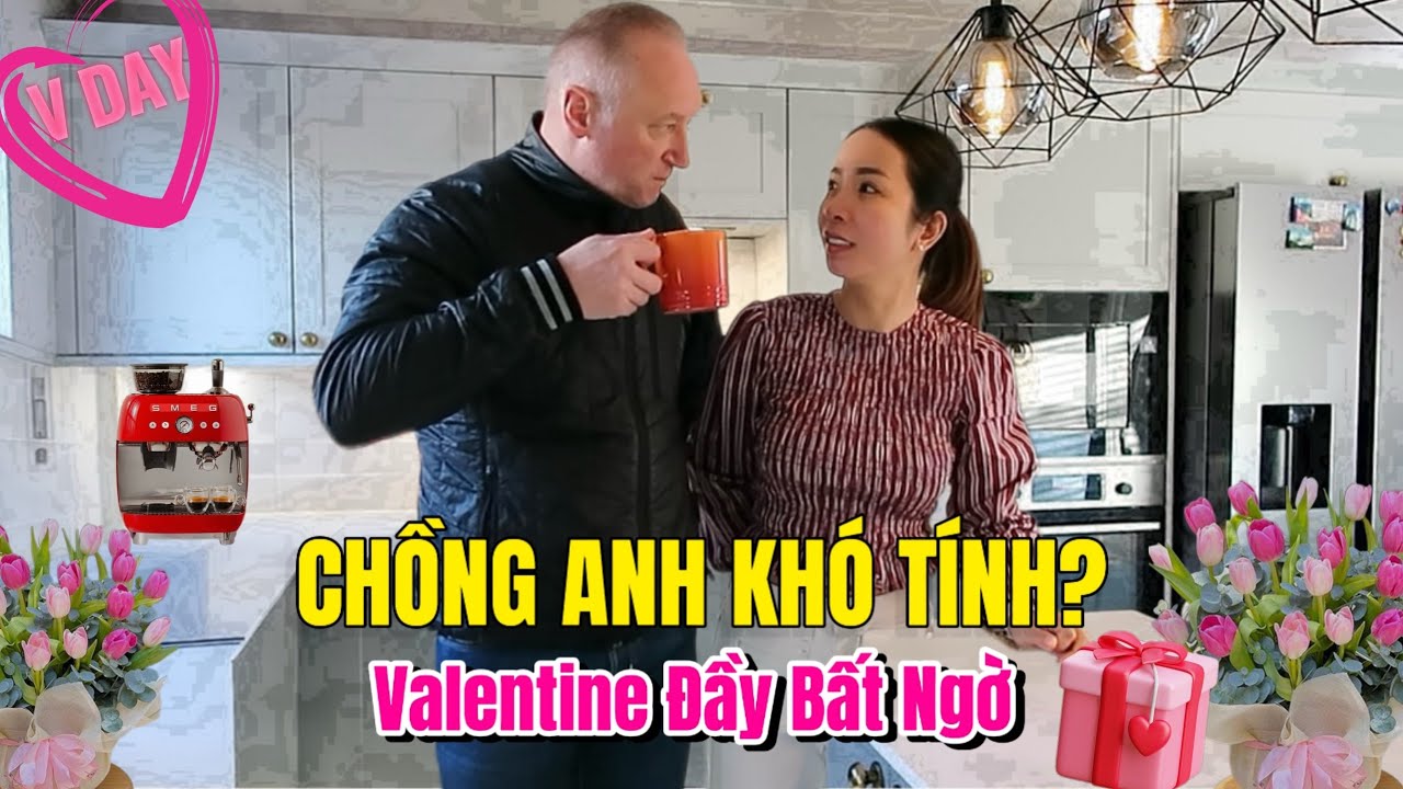 Sự Thật Về Người Chồng Anh Nguyên Tắc | Valentine Bất Ngờ Của Mình