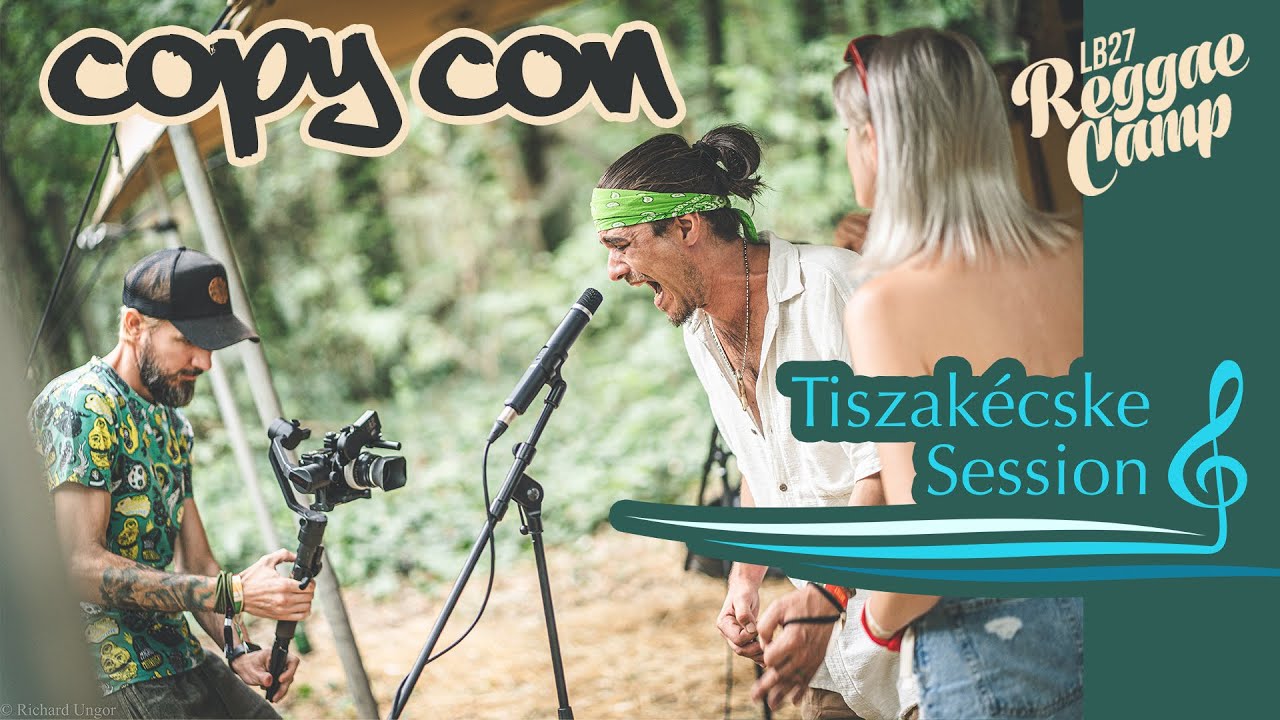 Copy Con - Vasárnap // (Reggae Camp 2024, Lakitelek) Tiszakécske Session
