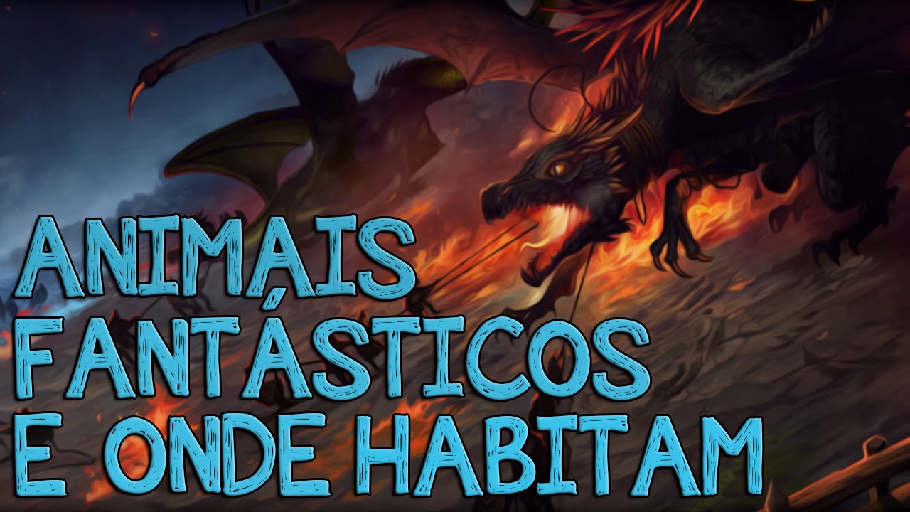 Os ANIMAIS FANTÁSTICOS de 