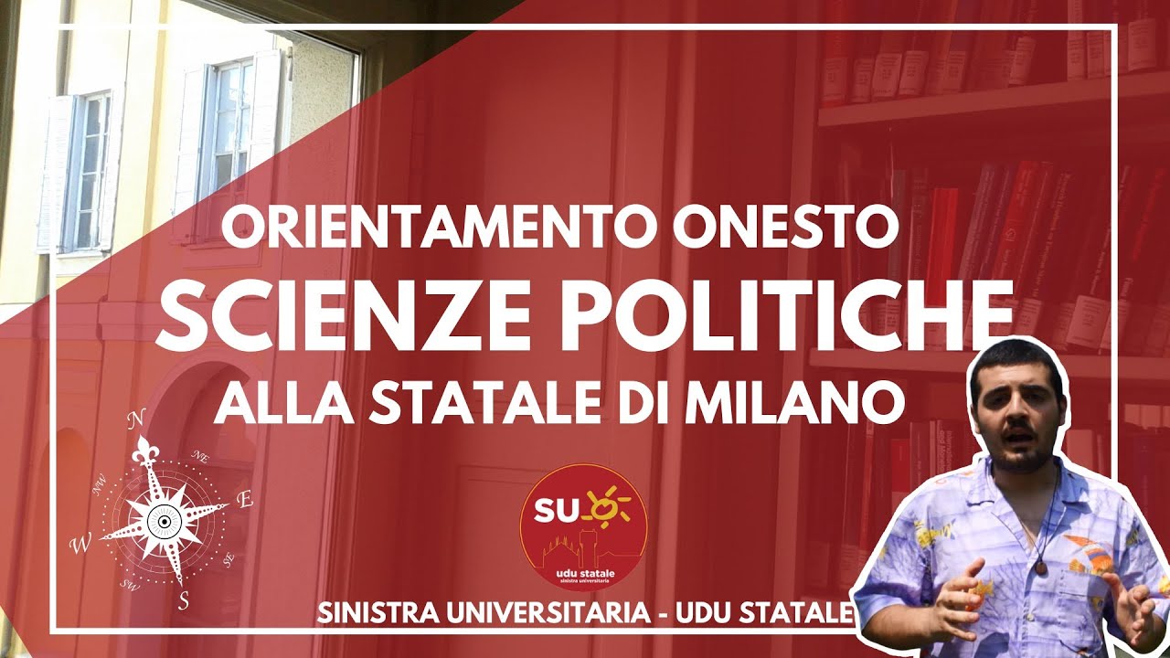 Studiare Scienze Politiche alla Statale di Milano - Orientamento Onesto