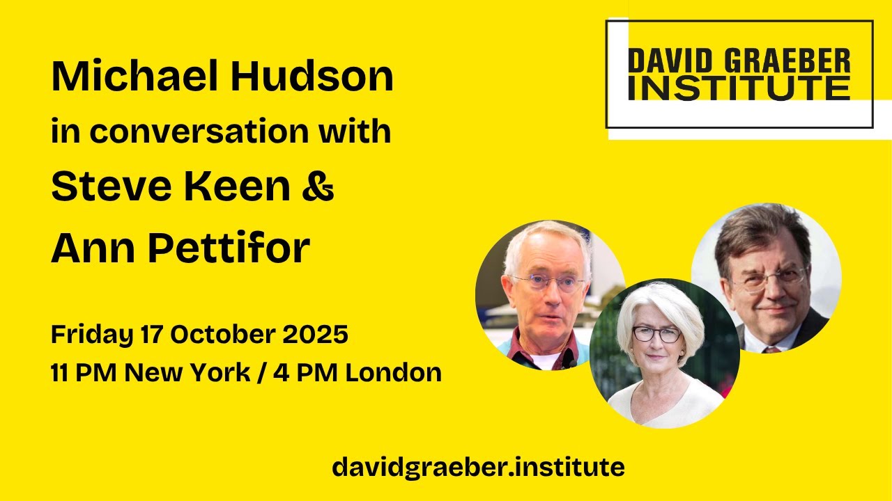 Michael Hudson in Conversation with Steve Keen & Ann Pettifor