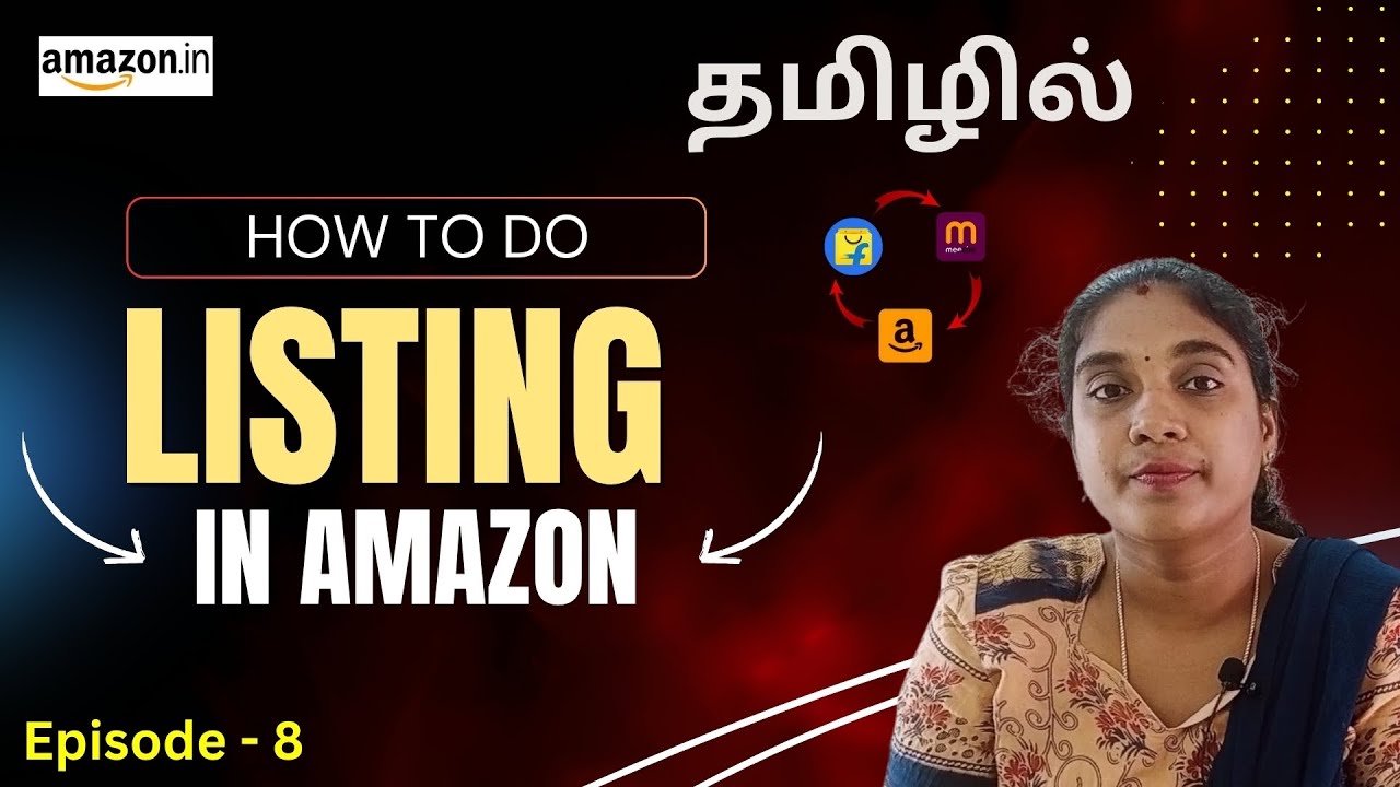 How to List Products in Amazon in Tamil | Ecommerce listing process in Tamil