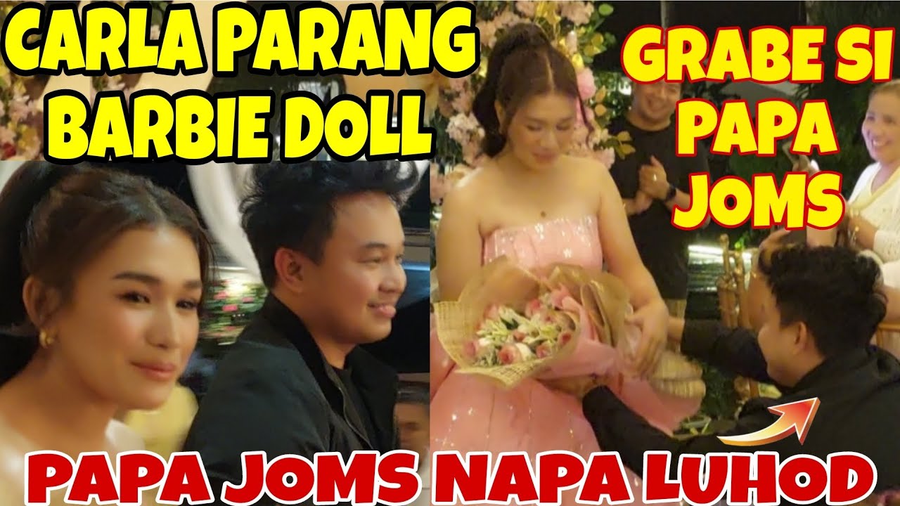 PAPA JOMS NAPA LUHOD SA SOBRANG GANDA NI CARLA