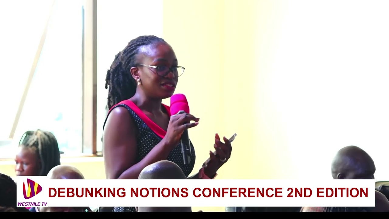 Debunking Notions Conference 2nd Edition #uganda 