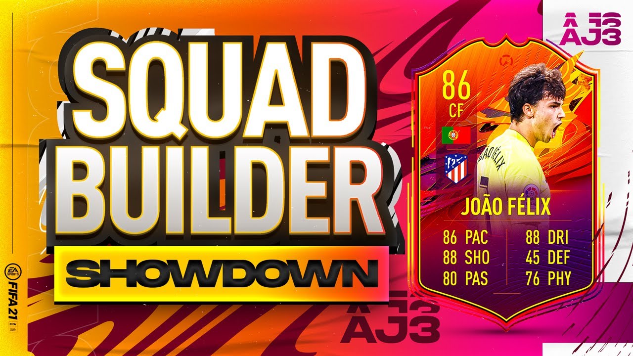 Fifa 21 Squad Builder Showdown!!! HEADLINERS JOAO FELIX!!!