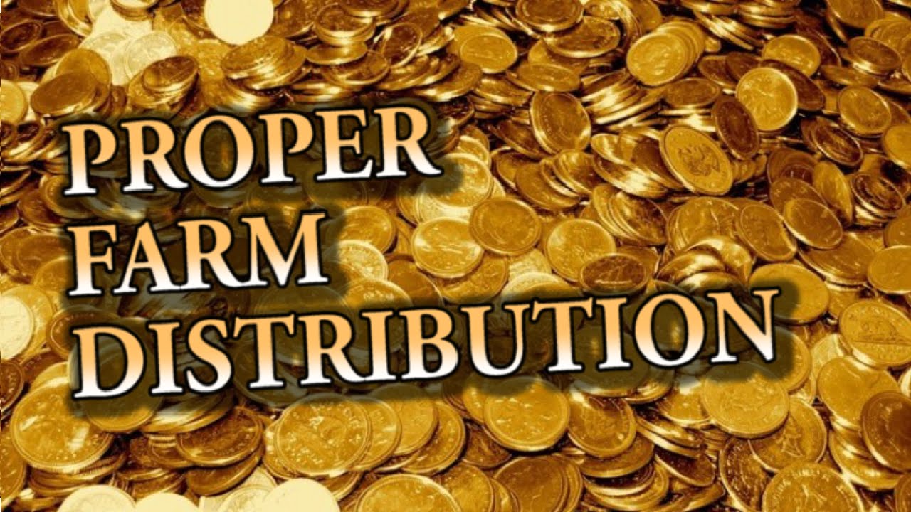 Proper Farm Distribution