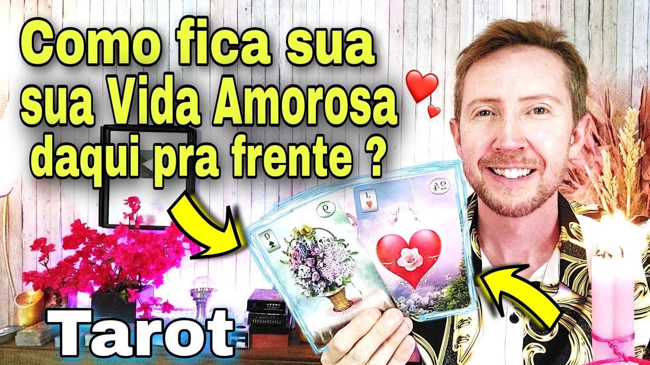 Como fica sua vida amorosa daqui pra frente ? Tudão sobre Seu futuro amoroso ! Tarot de hoje