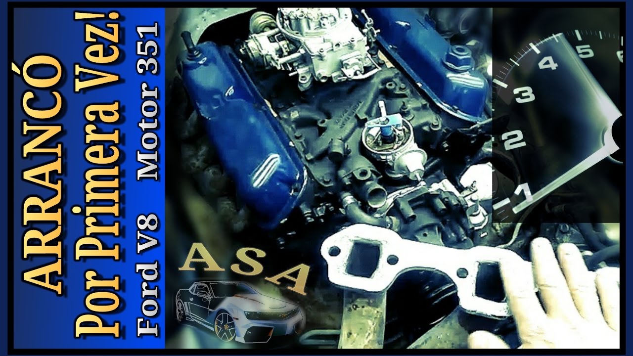 ARRANCÓ, Ford V8, AJUSTE de MOTOR, 351 ó 5.8