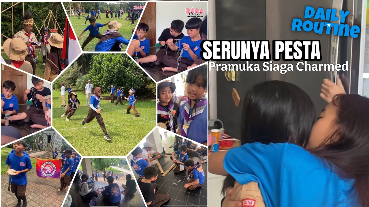 Daily Routine | SUPER FUN AND EDUCATED PESTA PRAMUKA SIAGA CHARMED Komunitas Keluarga Homeschooling 