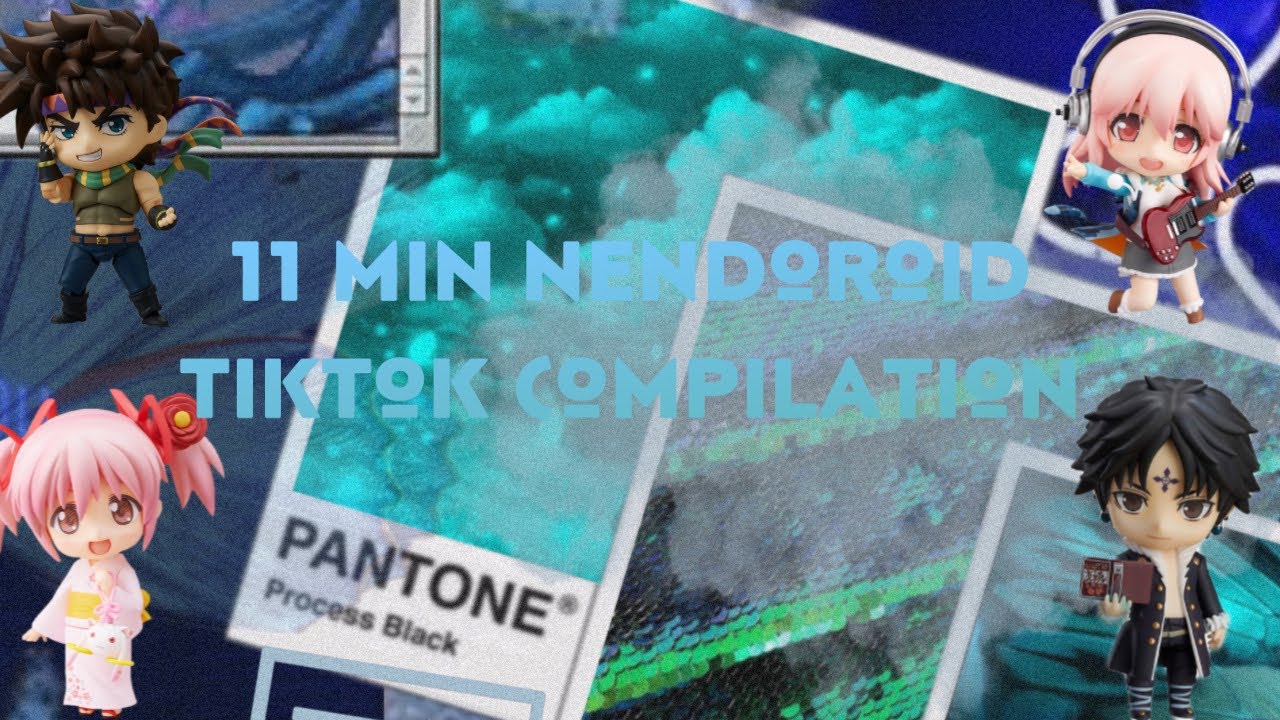 11 min nendoroid tiktok compilation