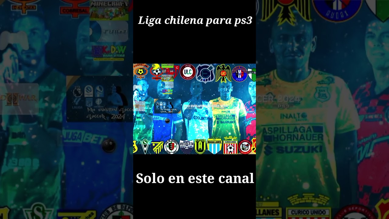Liga chilena 2024 para ps3 pes 2018 #futbol #pes2018 #ligachilena #colocolo #udechile #cobreloa