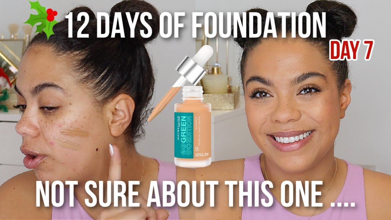 Maybelline Green Edition Tinted Oil Review! 12 DAYS OF FOUNDATION DAY 7