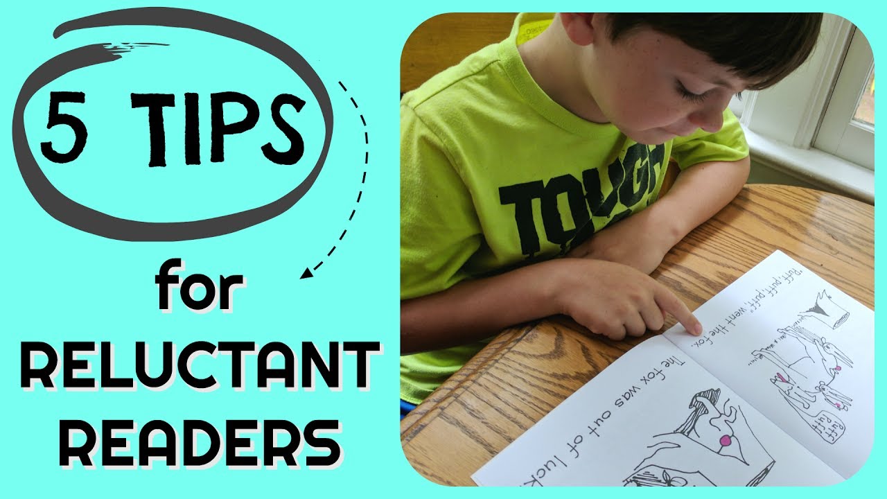 5 Tips for Reluctant Readers