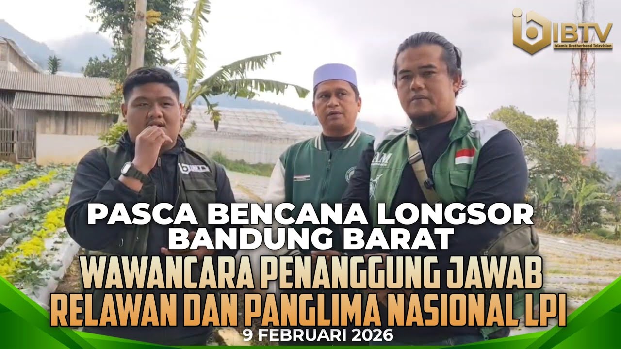 PASCA BENCANA LONGSOR - WAWANCARA BANG MARLIN SELAKU PENANGGUNG JAWAB RELAWAN & SAMBUTAN BANG ZAINAL