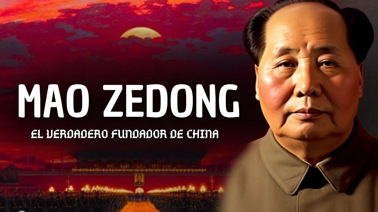 Mao Zedong: La Verdadera Historia del Fundador de la China Comunista