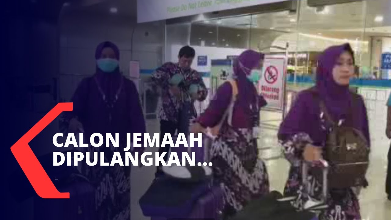 Seluruh Jadwal Keberangkatan ke Arab Saudi Dibatalkan, Ribuan Jemaah Dipulangkan