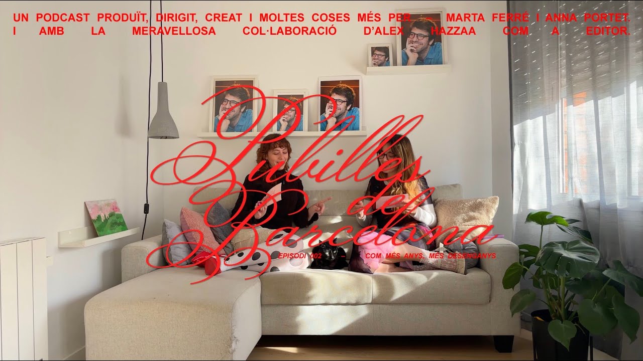 EPISODI 002_COM MÉS ANYS, MÉS DESENGANYS