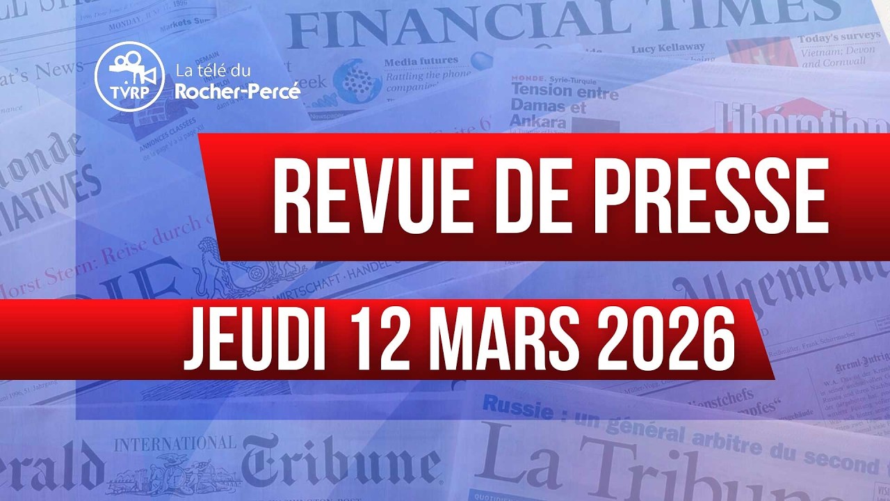 Revue de presse du 12 mars 2026