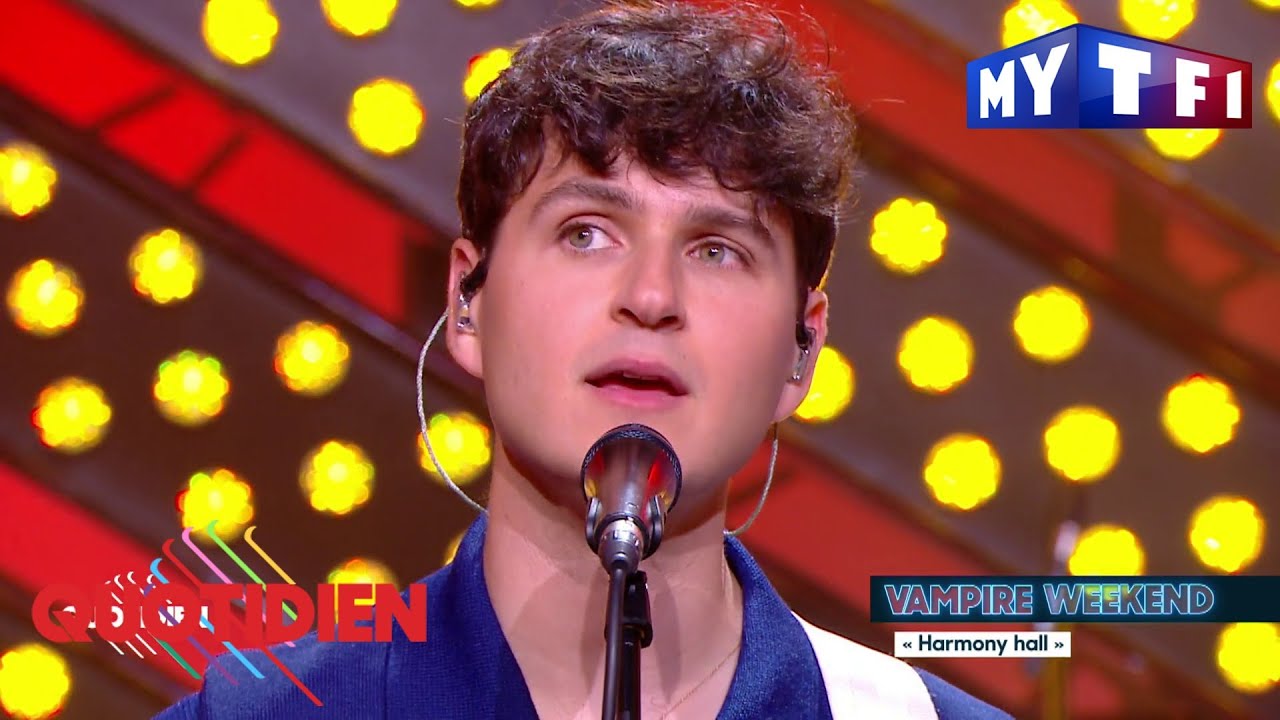 Vampire Weekend, Harmony hall, en live dans Quotidien ! | Quotidien avec Yann Barthès