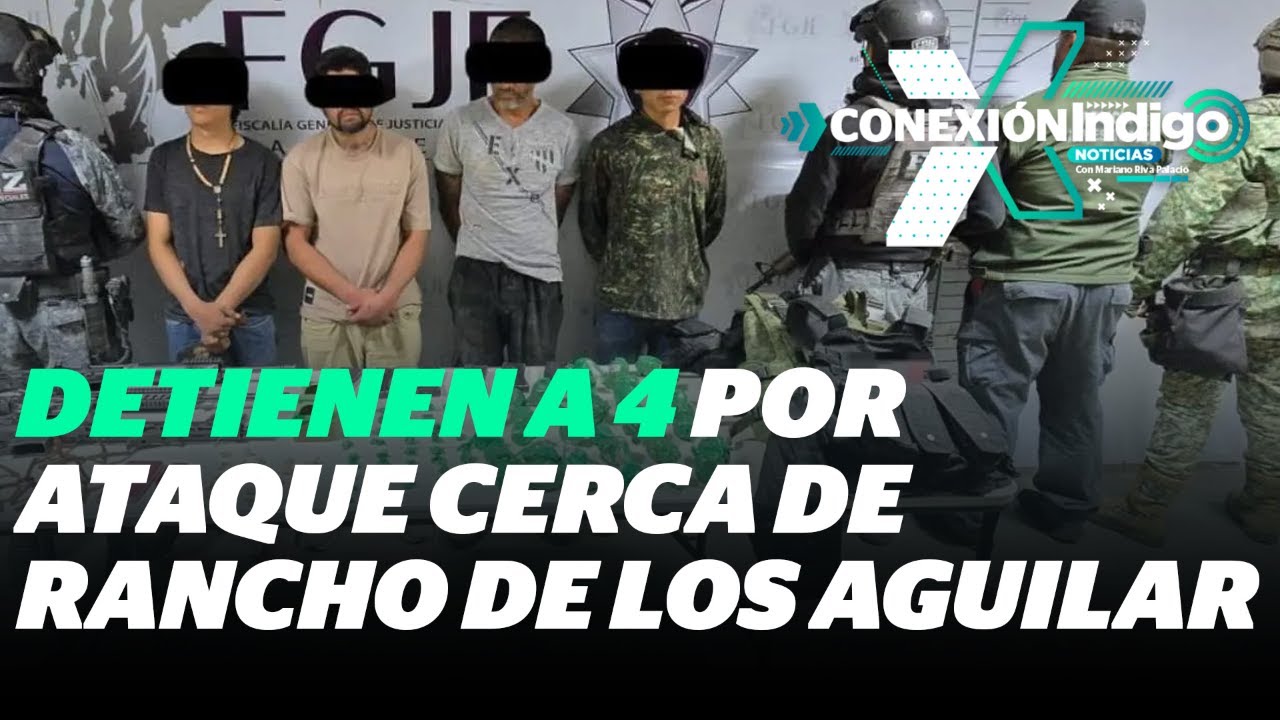 Detienen a cuatro atacantes de escoltas de la familia de Pepe Aguilar | Reporte Indigo