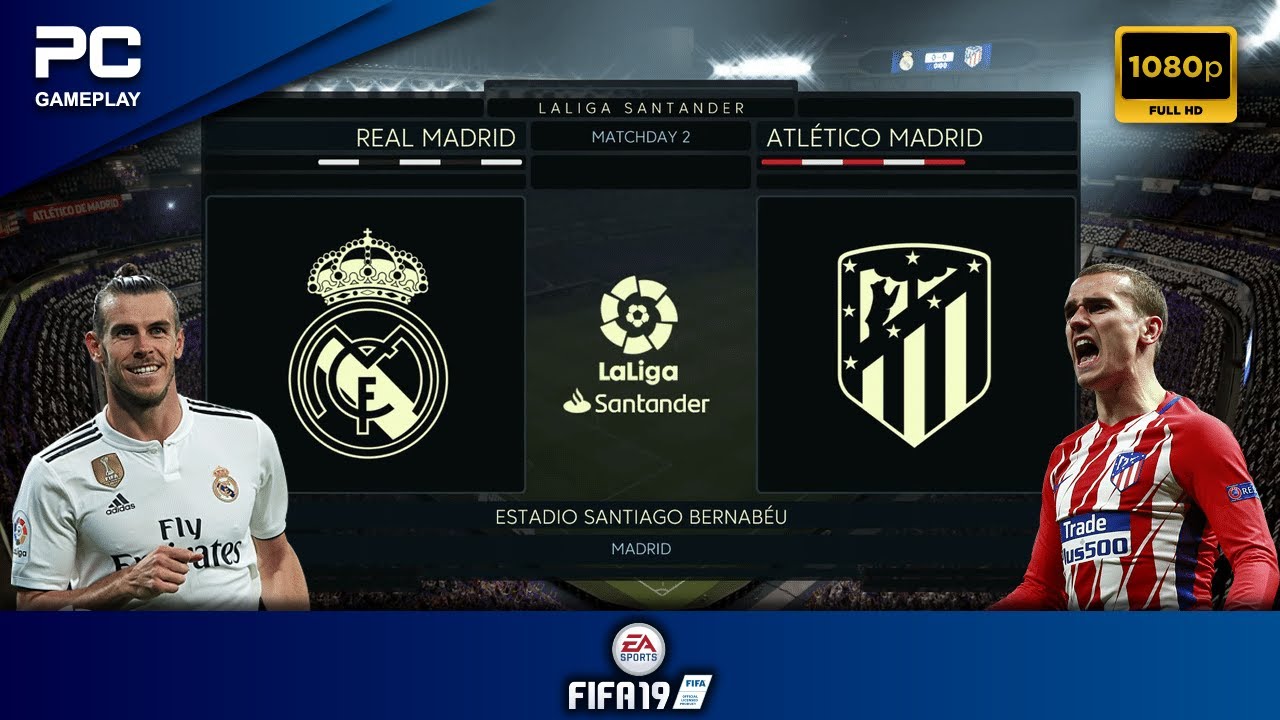FIFA 19 | Real Madrid vs Atlético de Madrid | Madrid Derby | PC Gameplay | 1080p HD