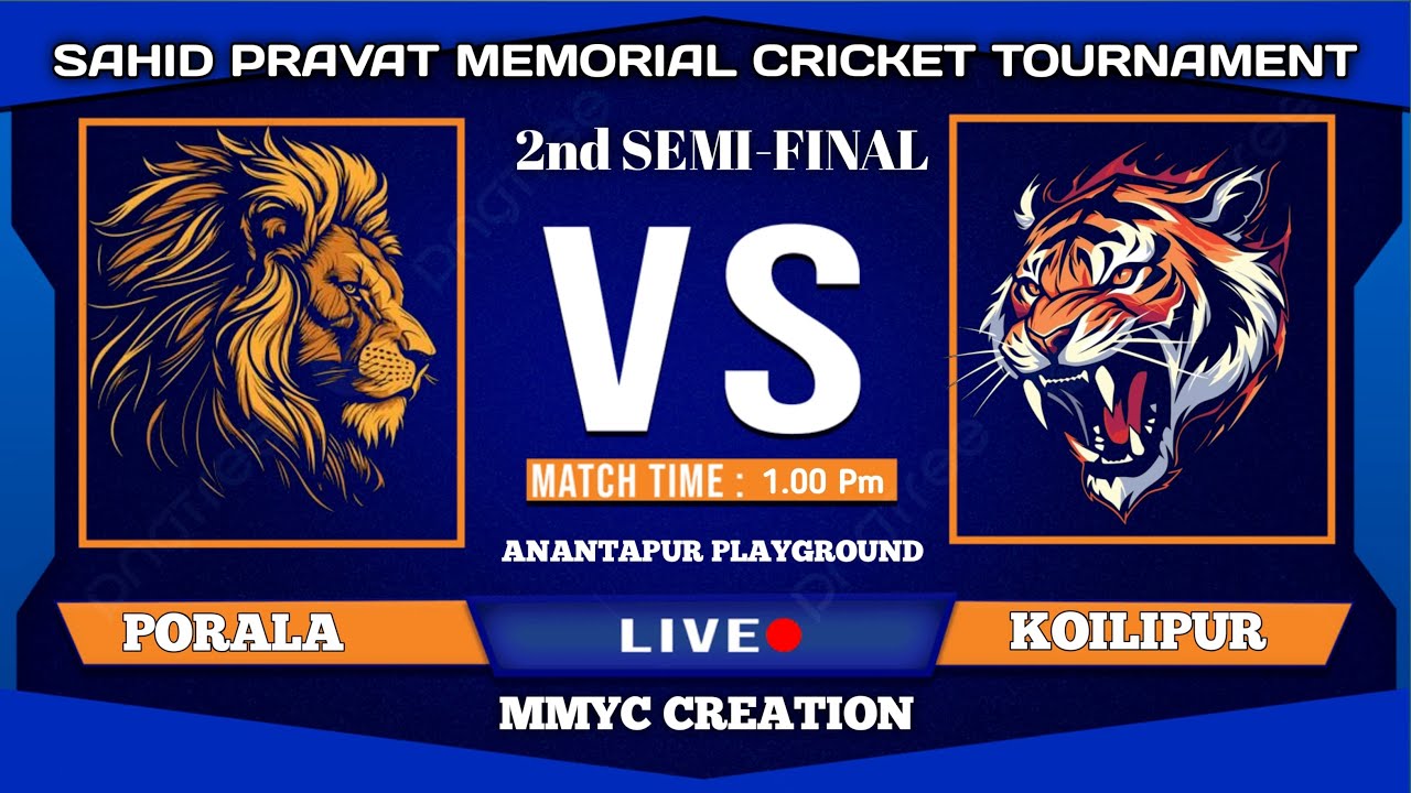 PORAL vs KOILIPUR 2nd SEMIFINAL
