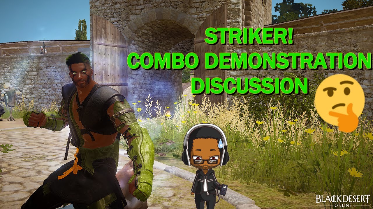 Black Desert Striker Class Pre Awakening Combo Demonstration