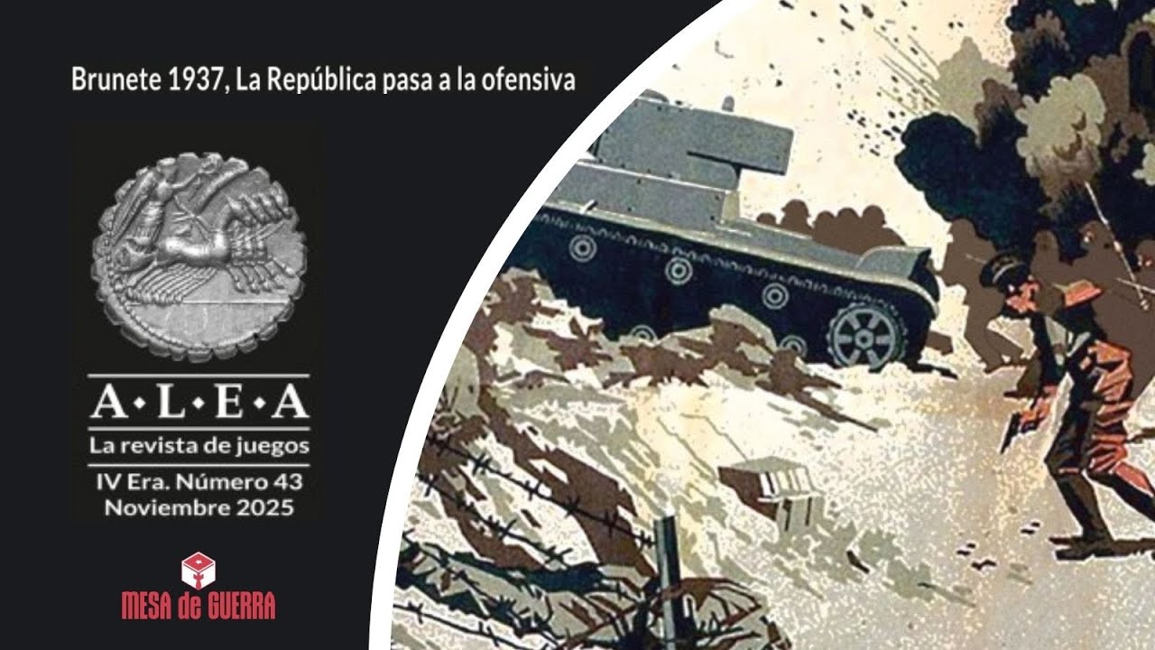 Revista Alea 43 y Brunete 1937 - Repaso de contenido y gameplay