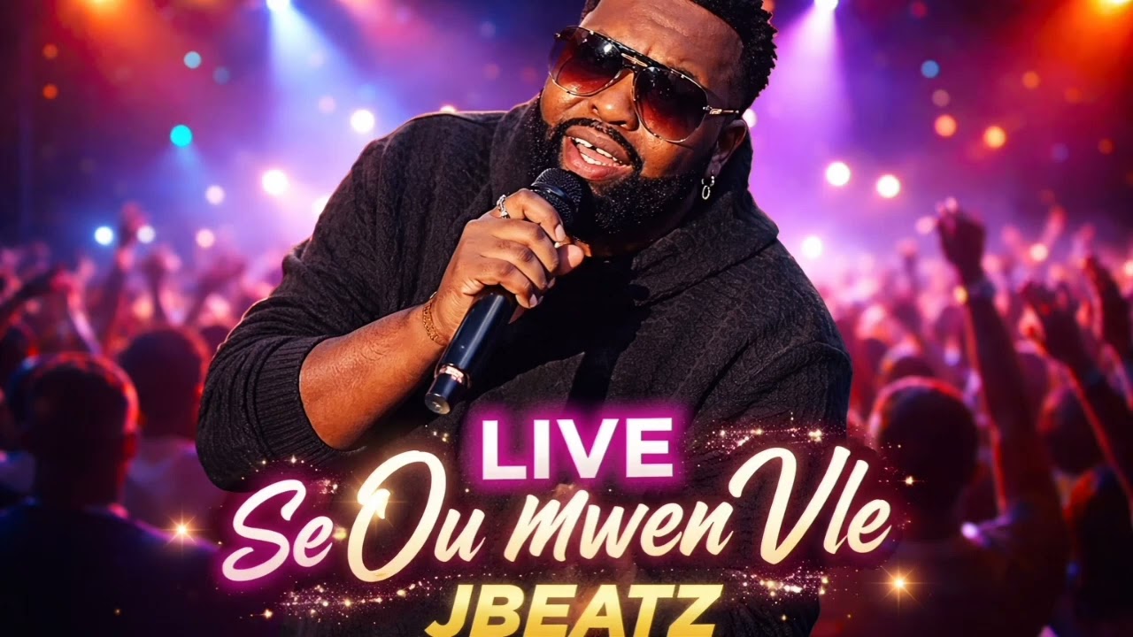 JBEATZ_-_LIVE SE OU MWEN VLE (KONPA LOVE GOUYAD)