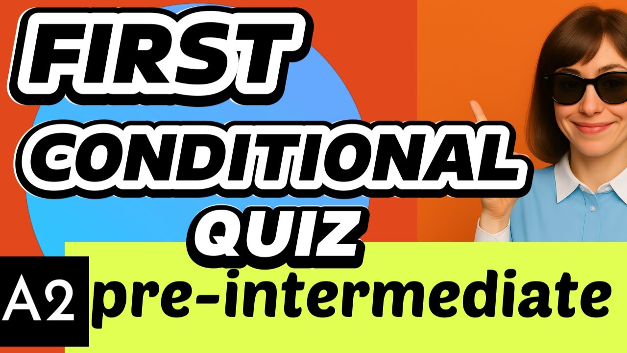 First Conditional Quiz | A2 English Grammar Practise
